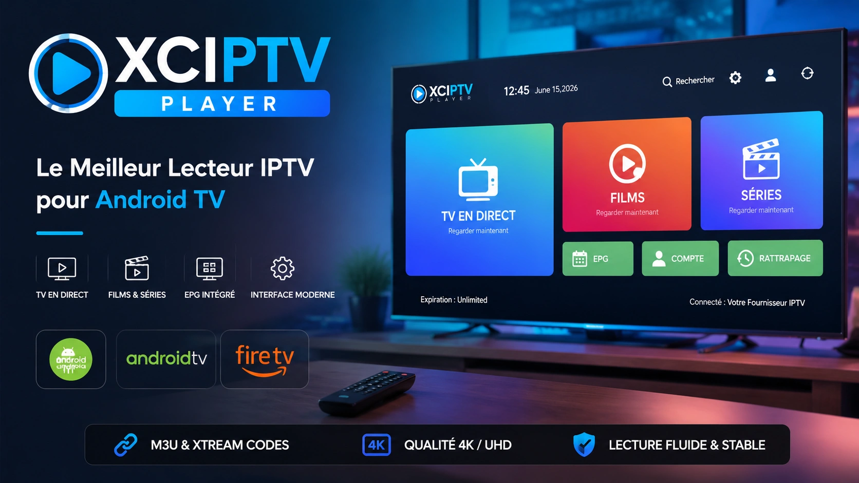 XCIPTV Player sur Android TV avec interface IPTV moderne